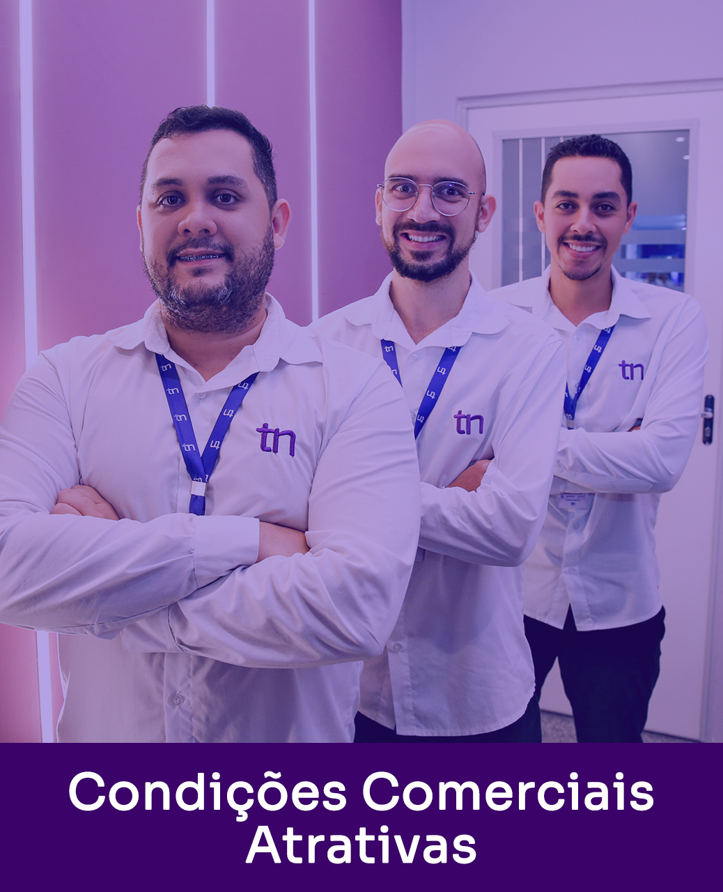 Condições Comerciais Atrativas